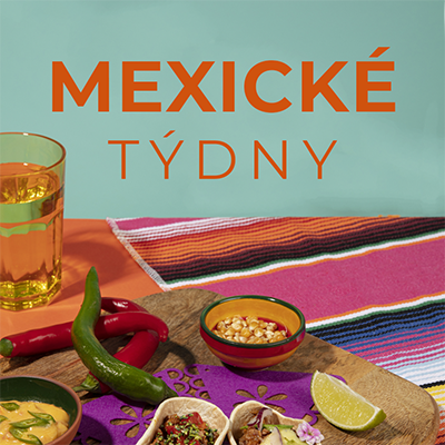 ¡Viva la comida! Mexické týdny opět U Kohoutů 